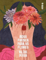 Água Fresca para as Flores - Valerie Perrin.epub